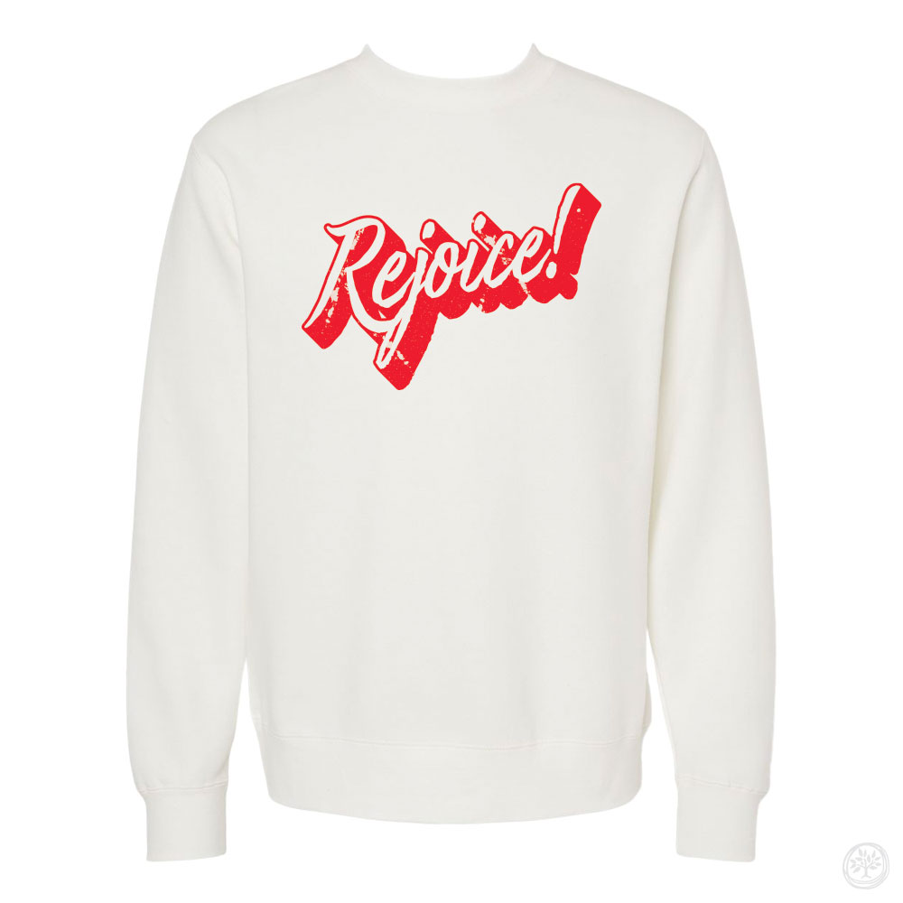 Rejoice Sweatshirts - Full Chest